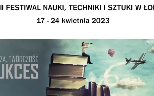 XXII Festiwal Nauki, Techniki i Sztuki w Łodzi