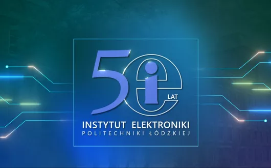 50 lat Instytutu Elektroniki