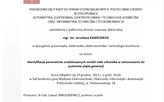 Zaproszenie na publiczną obronę rozprawy doktorskiej mgr. inż. Jarosława Kaweckiego