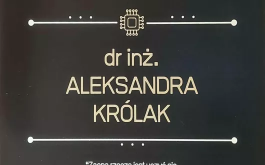Dr inż. Aleksandra Królak - Najlepszy Nauczyciel Akademicki 2024/2025