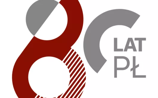 80 lat Politechniki Łódzkiej