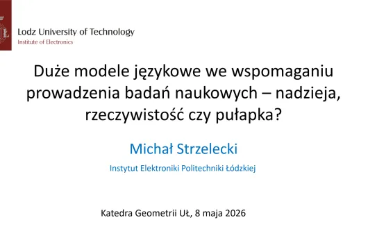 Gościnne seminarium prof. Michała Strzeleckiego na Uniwersytecie Łódzkim