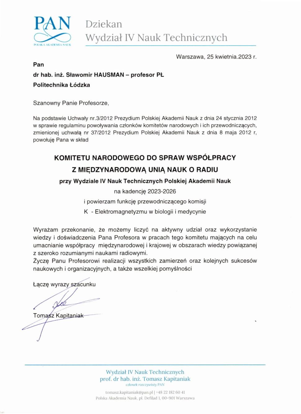 Powołanie prof.S.Hausmana w skład Komitetu Narodowego do Spraw Współpracy z Międzynarodową Unią Nauk o Radiu przy Wydziale IV Nauk Technicznych Polskiej Akademii Nauk na kadencję 2023-2026.