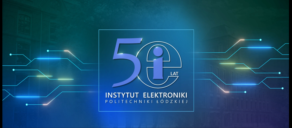 50 lat Instytutu Elektroniki