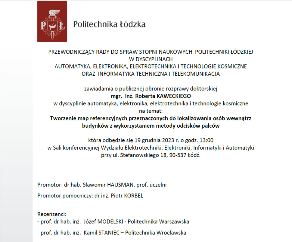 Zaproszenie na publiczną obronę rozprawy doktorskiej mgr. inż. Roberta Kaweckiego