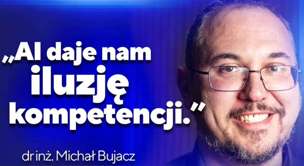 Sztuczna inteligencja po ludzku - wywiad z dr. inż. Michałem Bujaczem
